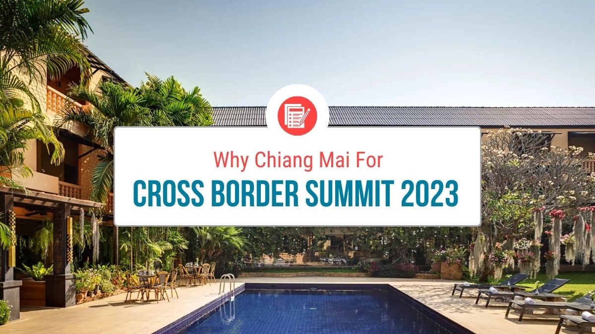 Featured image for “Discover Global Cross Border Opportunities in Chiang Mai!”