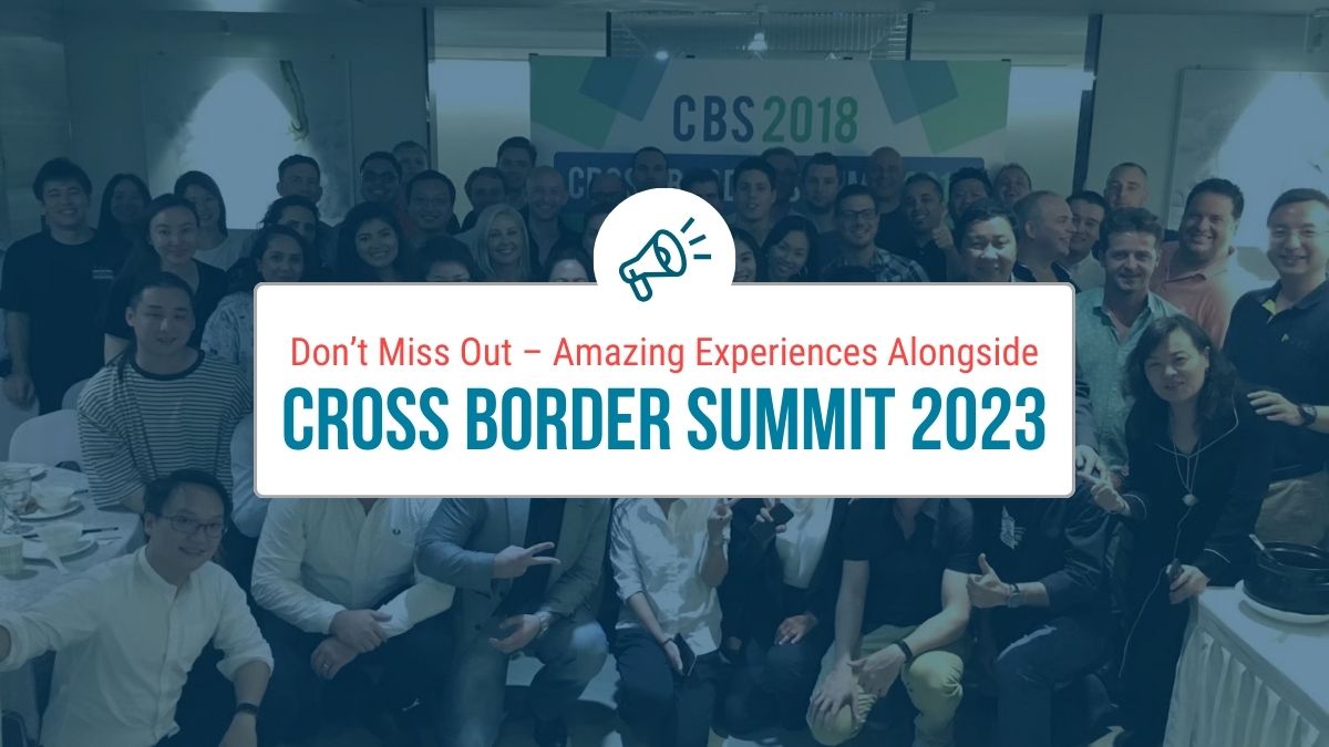 Featured image for “Don’t Miss Out – Amazing Experiences Alongside the Cross Border Summit”